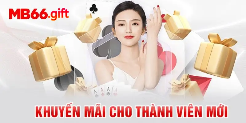 Khuyến mãi MB66 dành cho thành viên mới